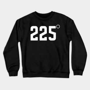 225 Degrees BBQ Grilling Smoking Meat Crewneck Sweatshirt